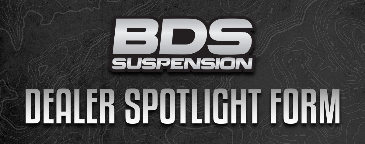 BDS-dealer-spotlight-form